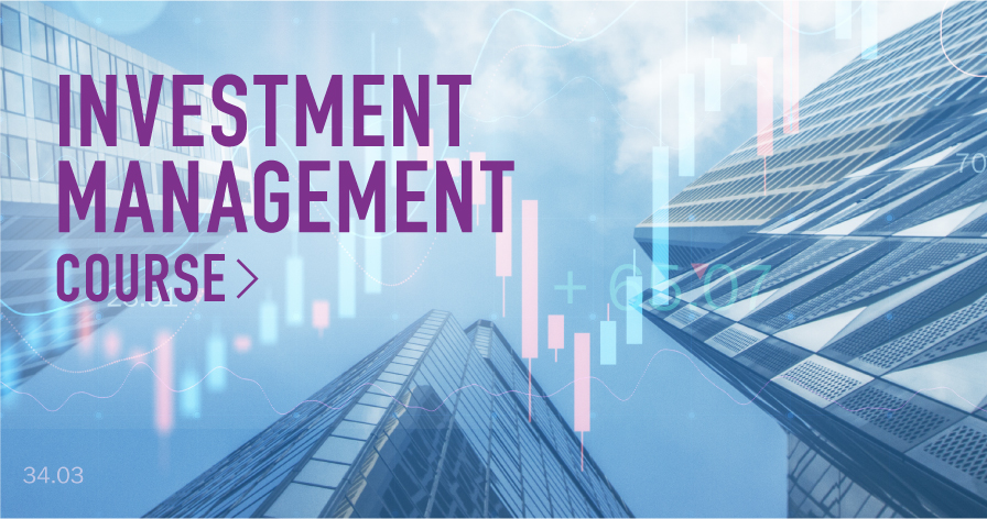 INVESTMENT MANAGEMENT COURSE